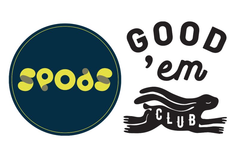 spods & GOOD’em CLUB