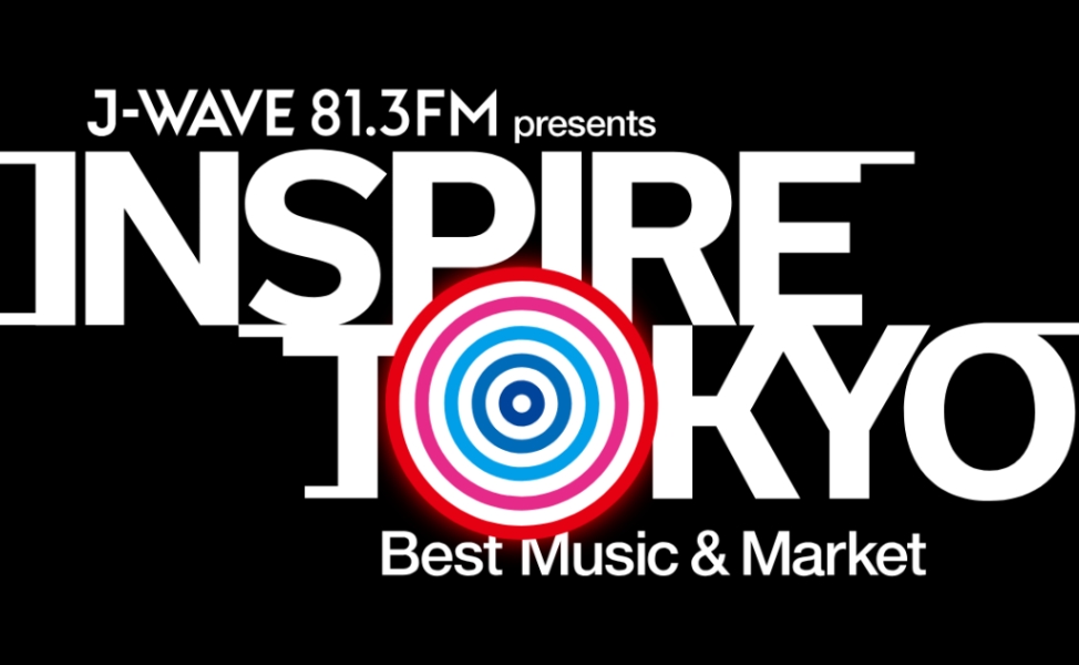 J-WAVE presents INSPIRE TOKYO 2023 WINTER ～Best Music & Market～
