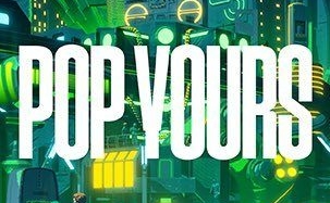 POP YOURS