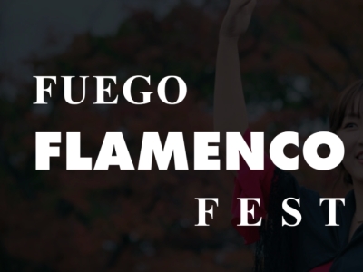 FUEGO FLAMENCO FEST 2026